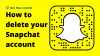 delete your snapchat account